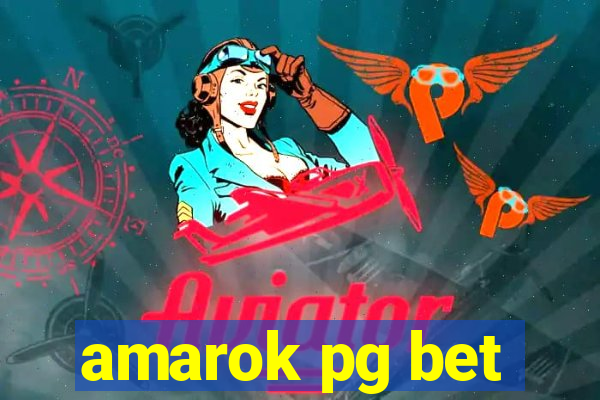 amarok pg bet